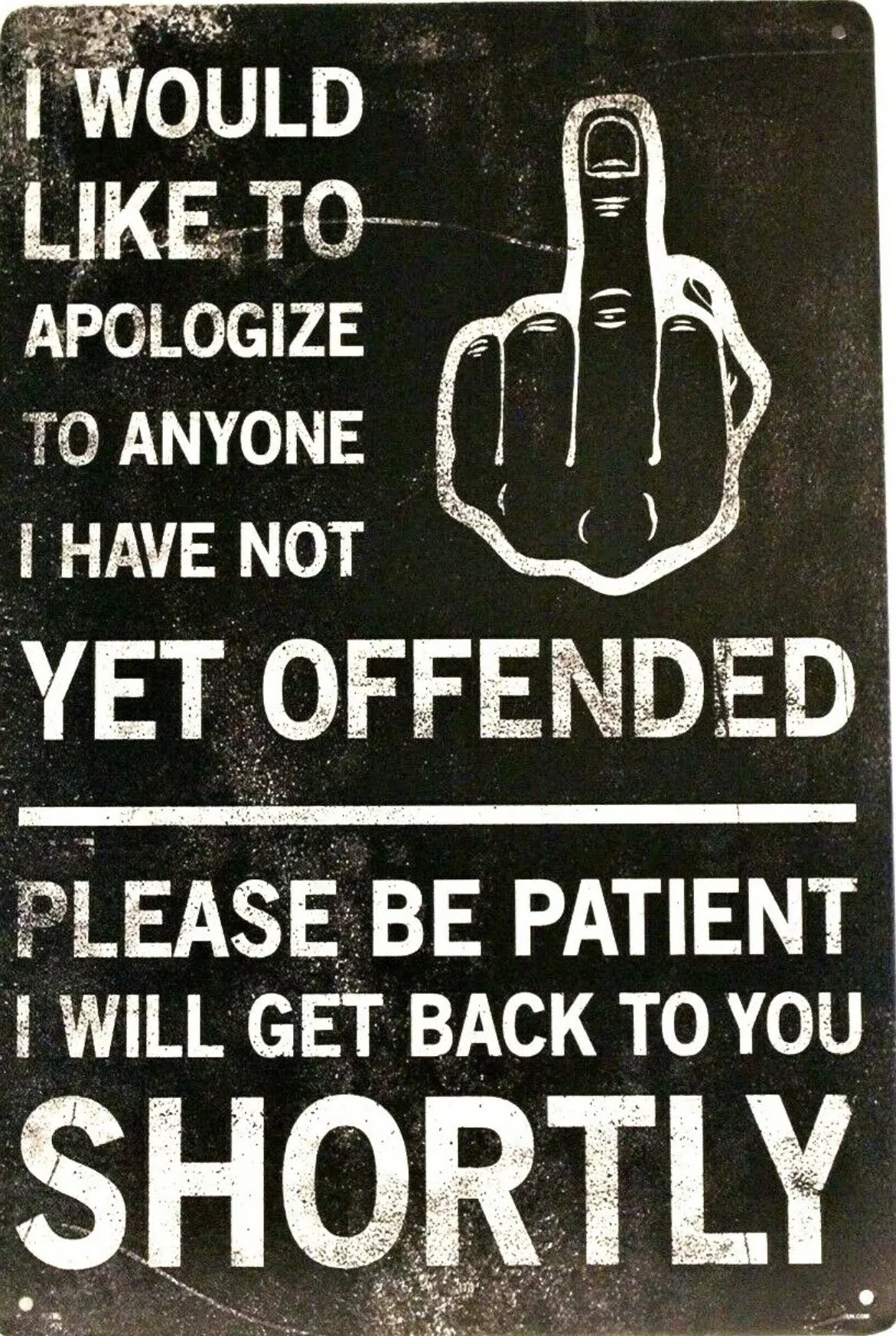 Offended Metal Tin Sign