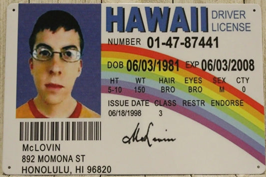 McLovin Metal Tin Sign-8"x12"