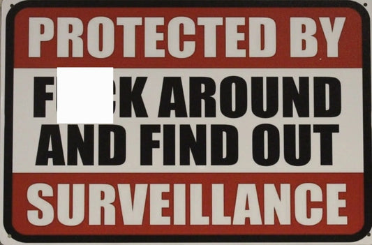 Surveillance Metal Tin Sign-8"x12"