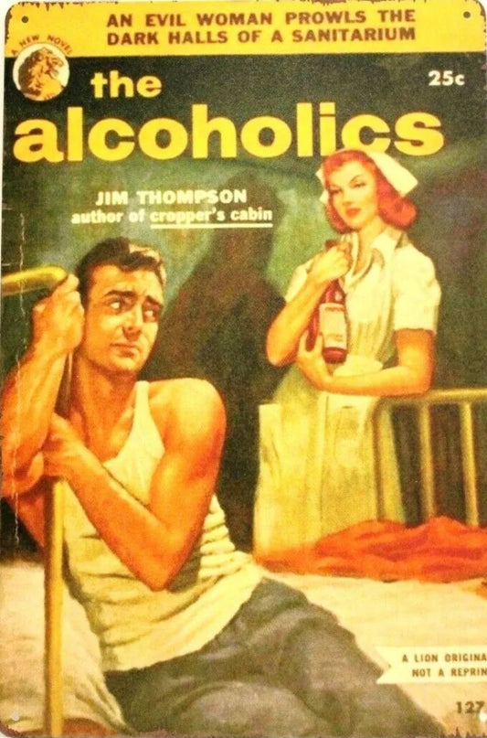 The Alcoholics Vintage Style Metal Tin Sign