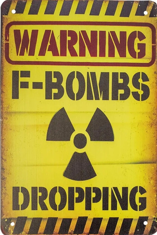 Warning F-Bombs Metal Tin Sign