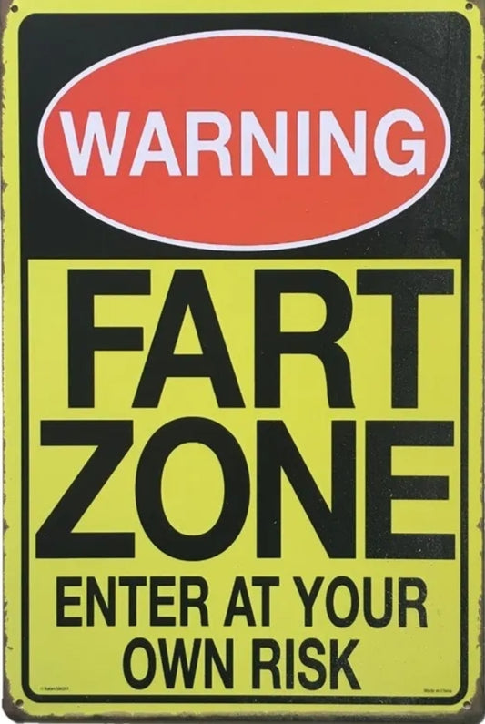 Warning Fart Zone Metal Tin Sign