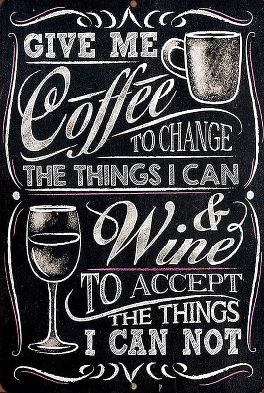 Coffee/Wine Metal Tin Sign