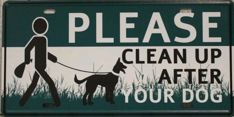 Clean up after dog metal tin sign