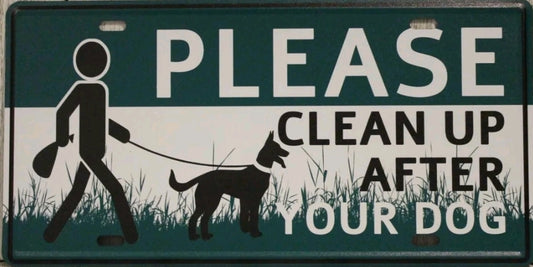 Clean up after dog metal tin sign