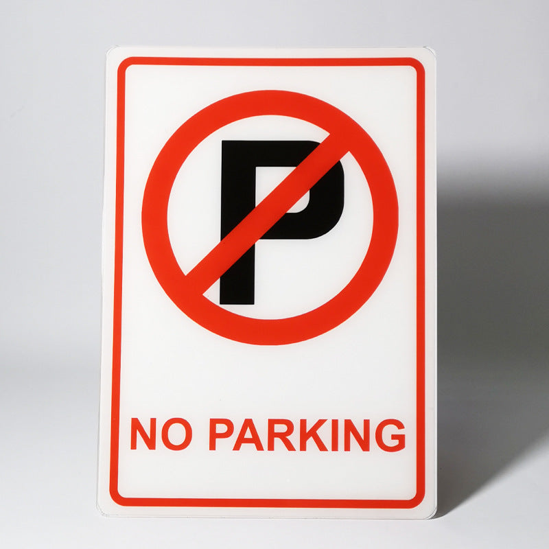 Acrylic No Parking Warning Sign Do Not