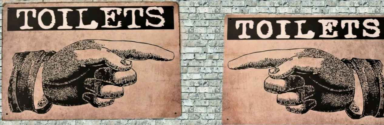 Toilets (2) Metal Tin Signs With Fingers Pointing Right & Left