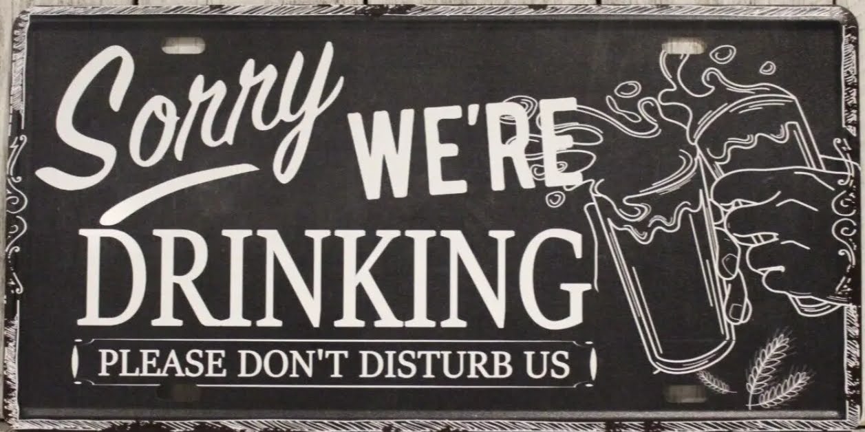 Drinking Metal Tin Sign