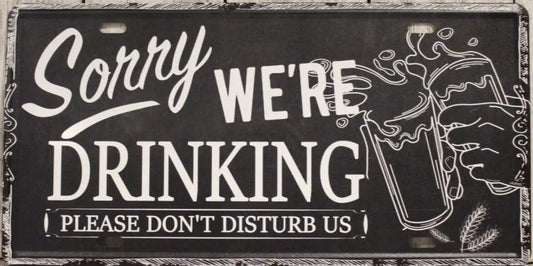 Drinking Metal Tin Sign