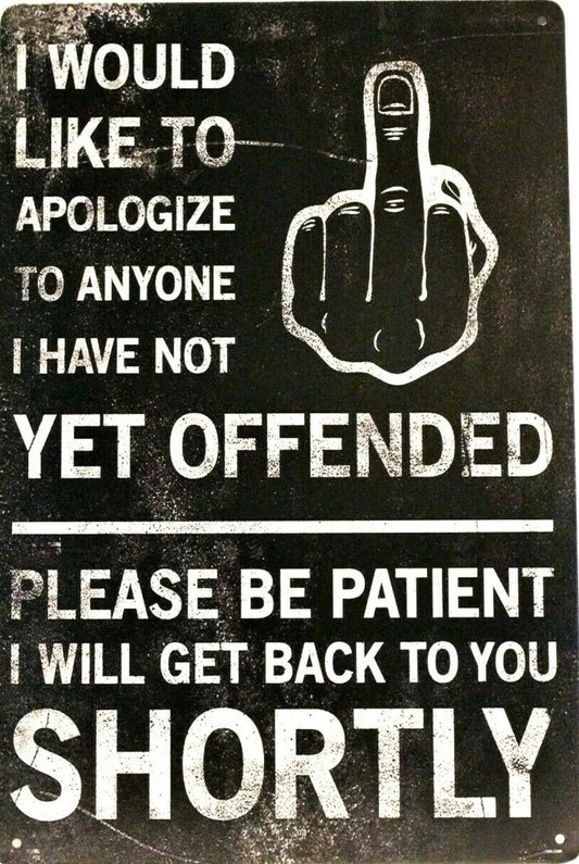 Offended Metal Tin Sign